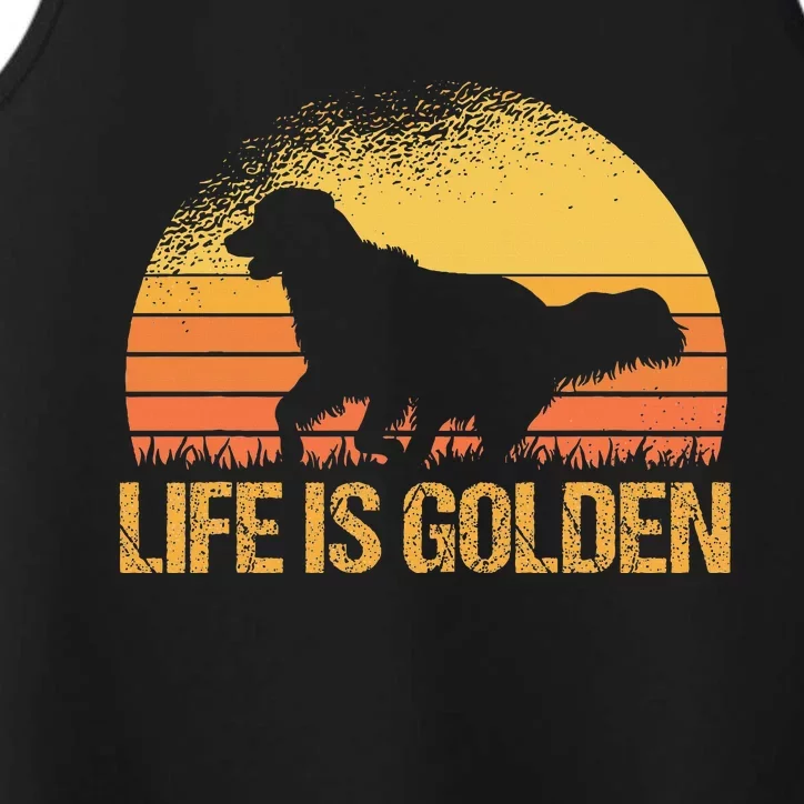 Life Is Golden Dog Golden Retriever Lover Golden Retriever Performance Tank