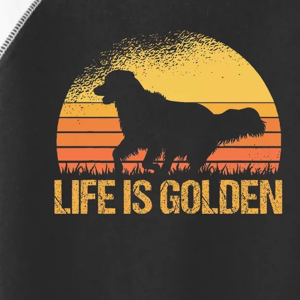 Life Is Golden Dog Golden Retriever Lover Golden Retriever Toddler Fine Jersey T-Shirt