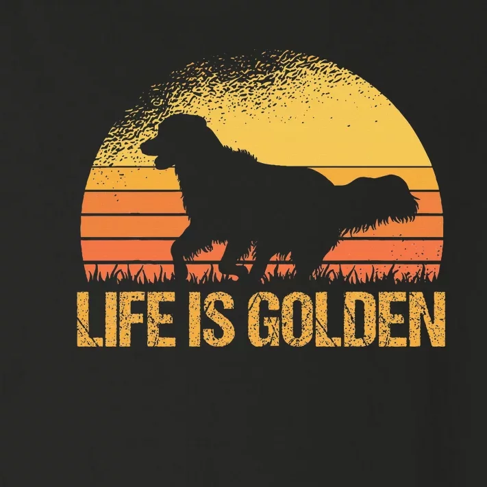 Life Is Golden Dog Golden Retriever Lover Golden Retriever Toddler Long Sleeve Shirt