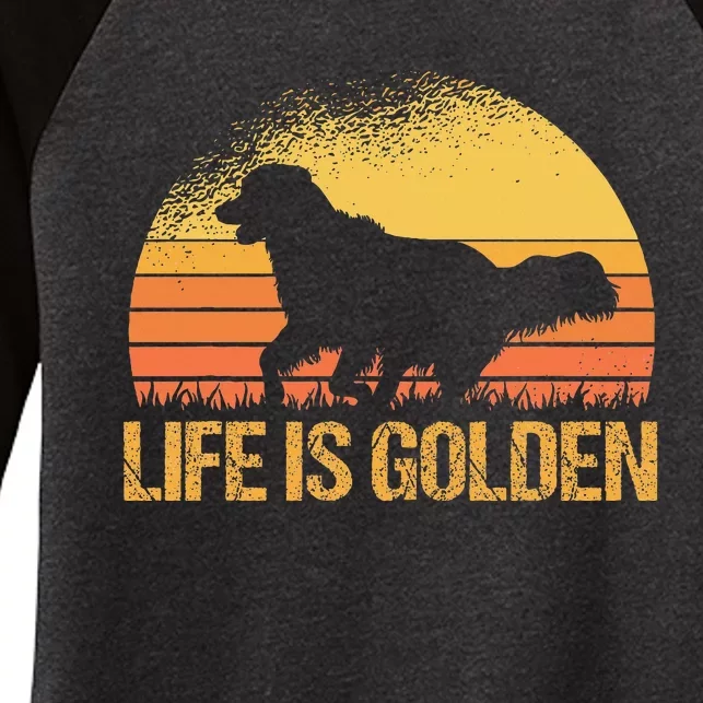 Life Is Golden Dog Golden Retriever Lover Golden Retriever Women's Tri-Blend 3/4-Sleeve Raglan Shirt