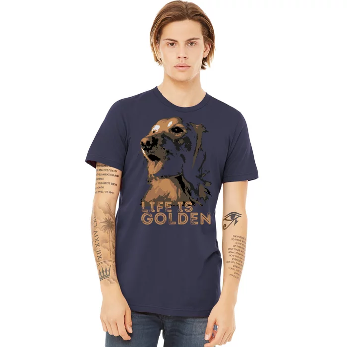 Life Is Golden Retriever Dog Premium Premium T-Shirt