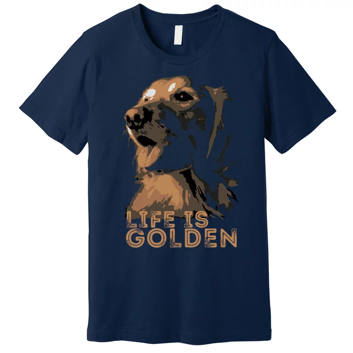 Life Is Golden Retriever Dog Premium Premium T-Shirt