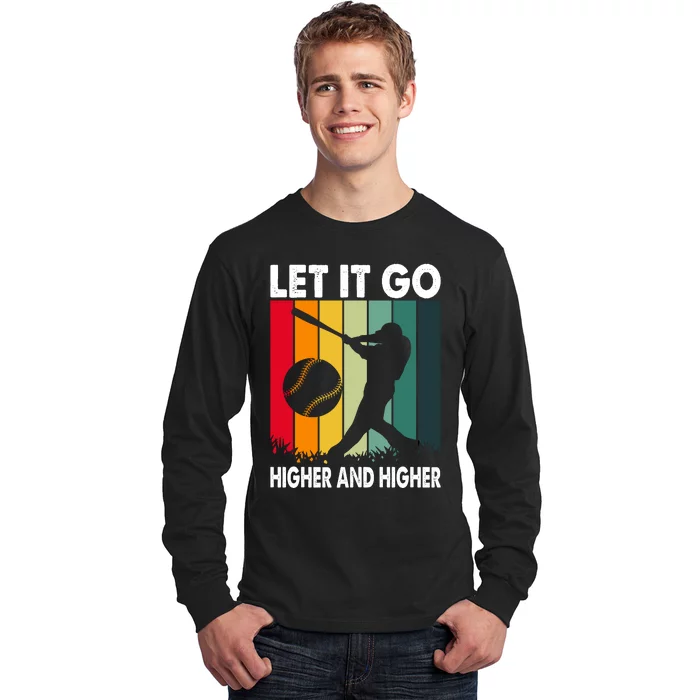 Let It Go Higher And Higher Long Sleeve Shirt