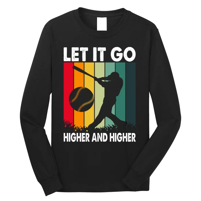 Let It Go Higher And Higher Long Sleeve Shirt