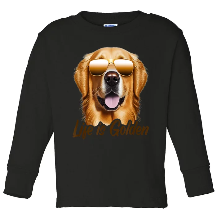 Life Is Golden Funny Golden Retriever Cute Dog Good Pet Life Toddler Long Sleeve Shirt