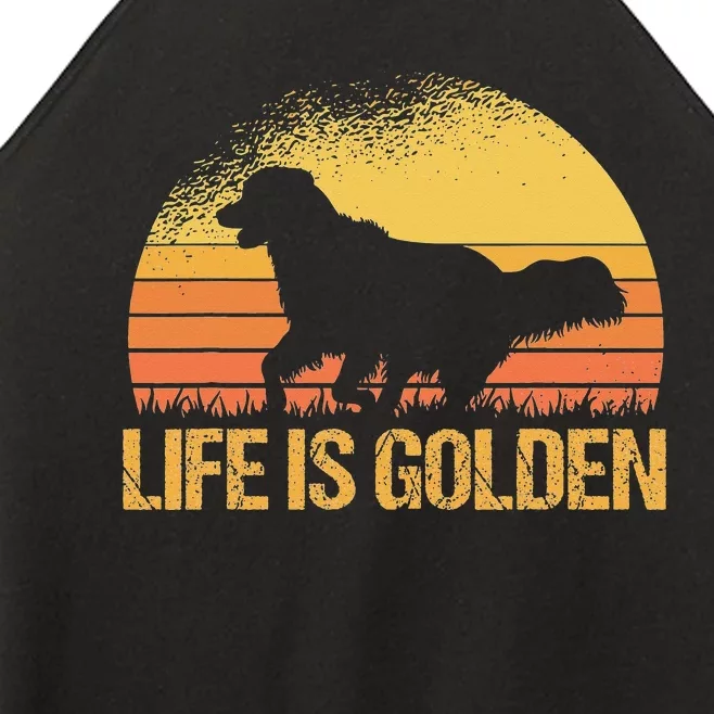 Life Is Golden Dog Golden Retriever Lover - Golden Retriever Women’s Perfect Tri Rocker Tank