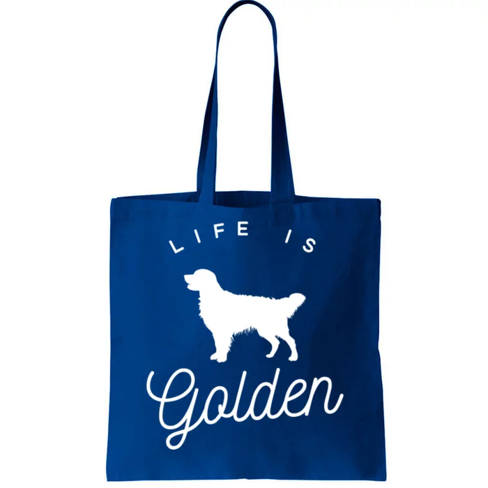 Life Is Golden Gift For Golden Retriever Lovers Tote Bag