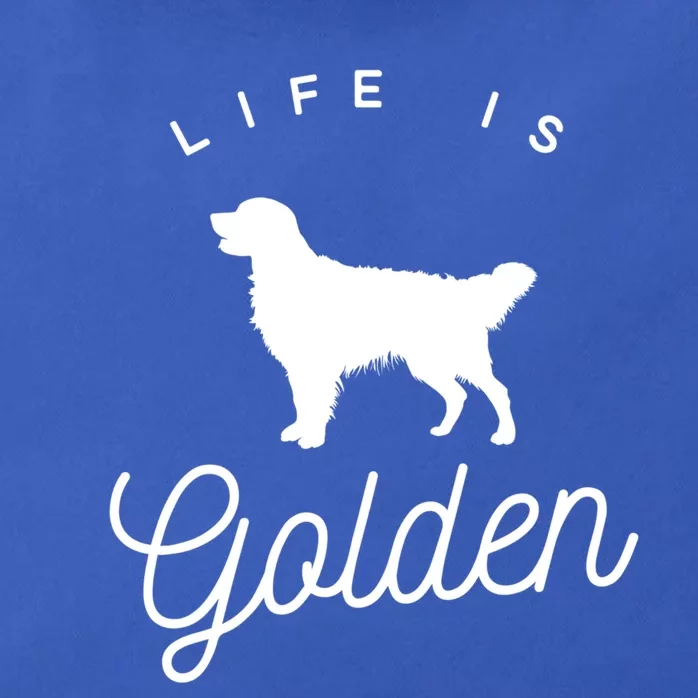 Life Is Golden Gift For Golden Retriever Lovers Zip Tote Bag