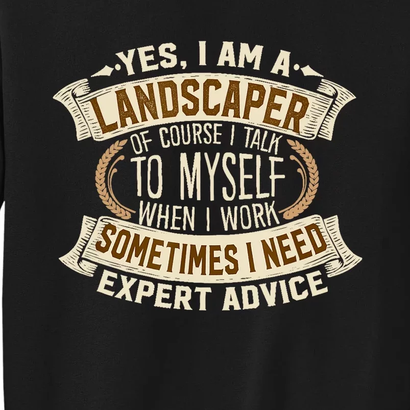 Landscaping I Gift I Outdoor I Funny Landscaper Sweatshirt