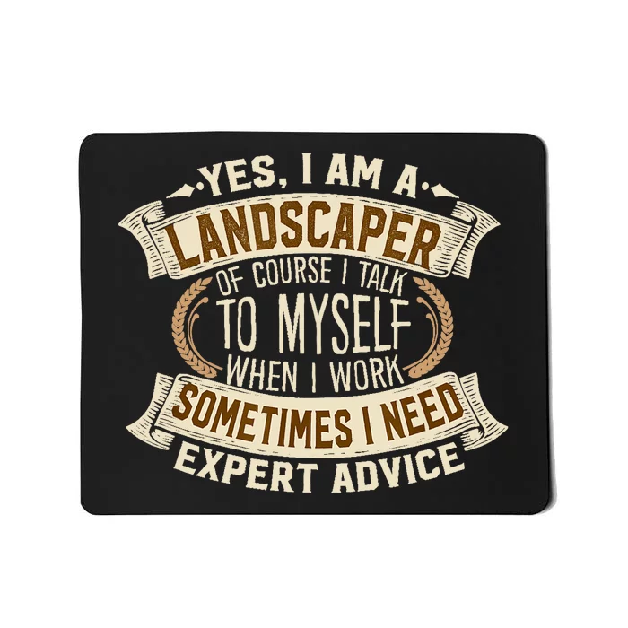 Landscaping I Gift I Outdoor I Funny Landscaper Mousepad