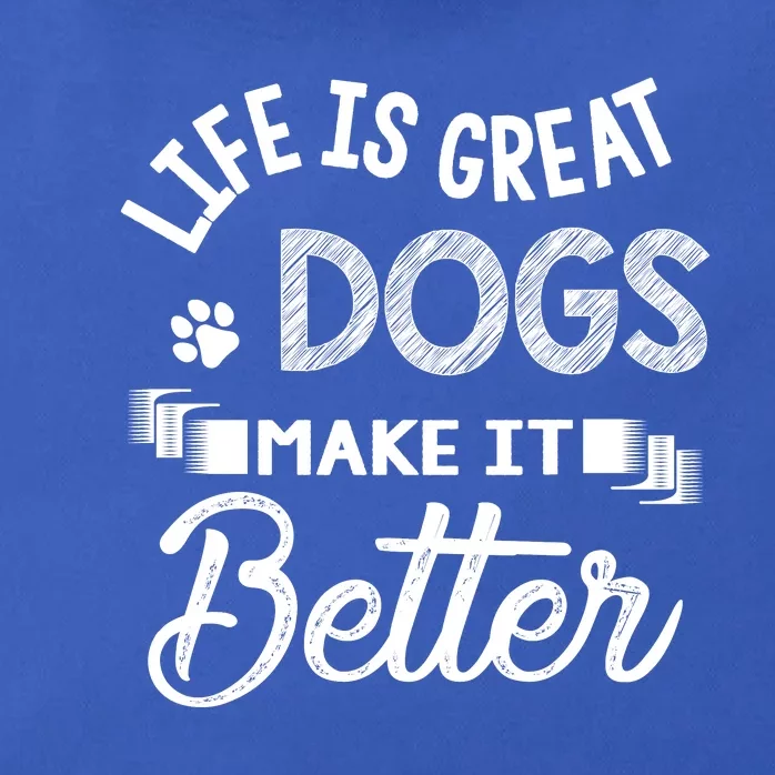 Life Is Great Dogs Make It Better Print Zip Tote Bag