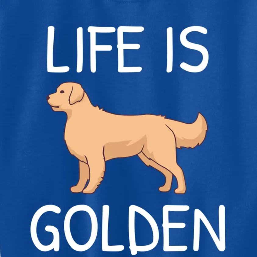 Life Is Golden Gift Kids Sweatshirt