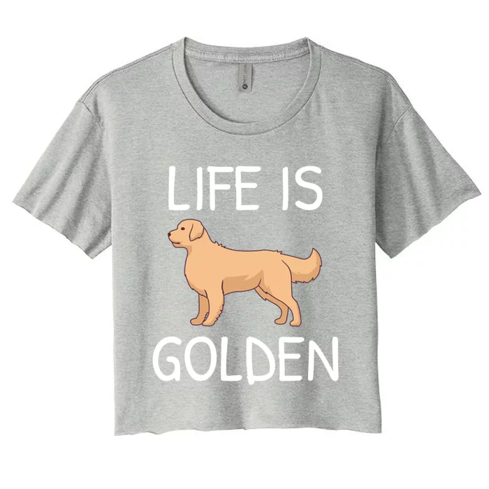 Life Is Golden Gift Women's Crop Top Tee