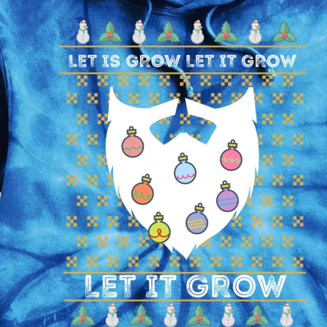 Let It Grow Hairy Christmas Beard Pun Let It Snow Funny Xmas Cool Gift Tie Dye Hoodie