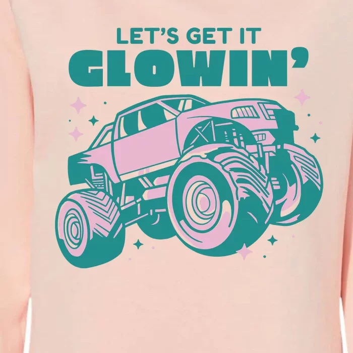 Let It Glowin Monster Truck Womens California Wash Sweatshirt