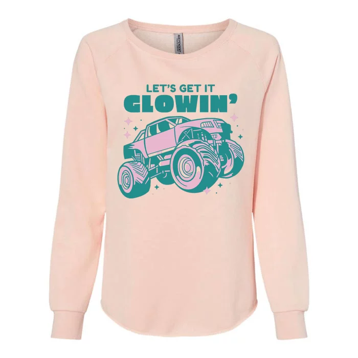 Let It Glowin Monster Truck Womens California Wash Sweatshirt