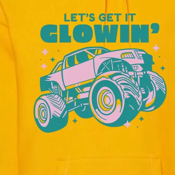 Let It Glowin Monster Truck Premium Hoodie