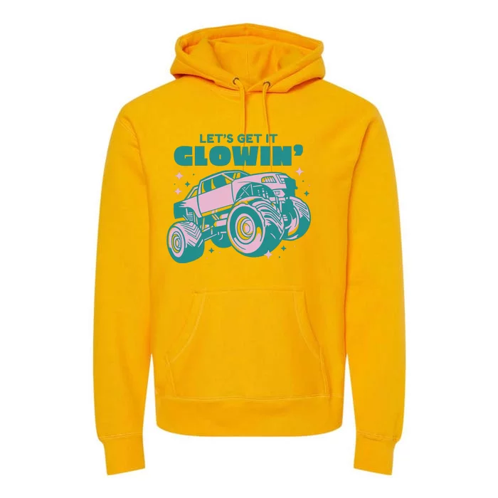 Let It Glowin Monster Truck Premium Hoodie