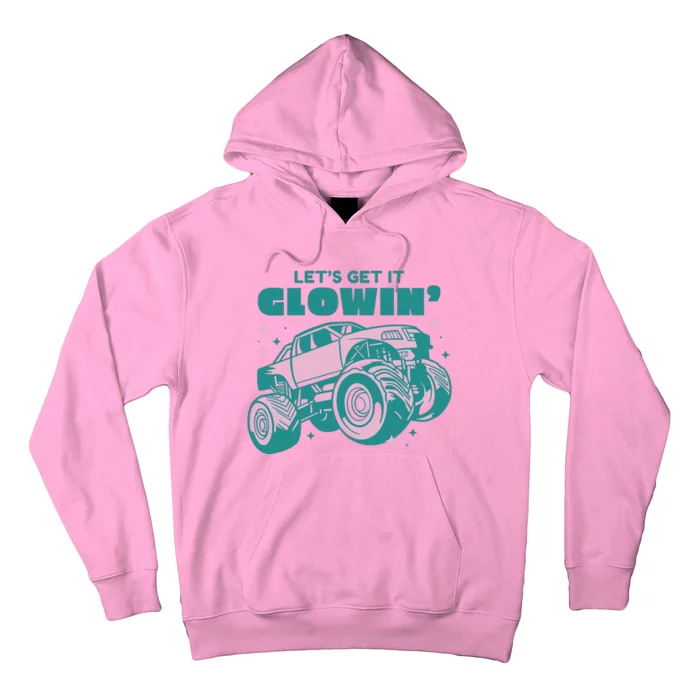 Let It Glowin Monster Truck Hoodie