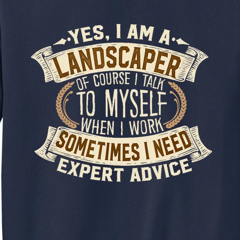 Landscaping I Gift I Outdoor I Funny Landscaper Sweatshirt