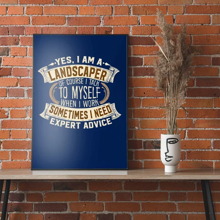 Landscaping I Gift I Outdoor I Funny Landscaper Poster