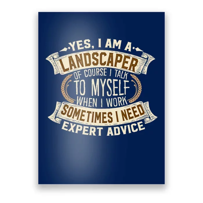 Landscaping I Gift I Outdoor I Funny Landscaper Poster