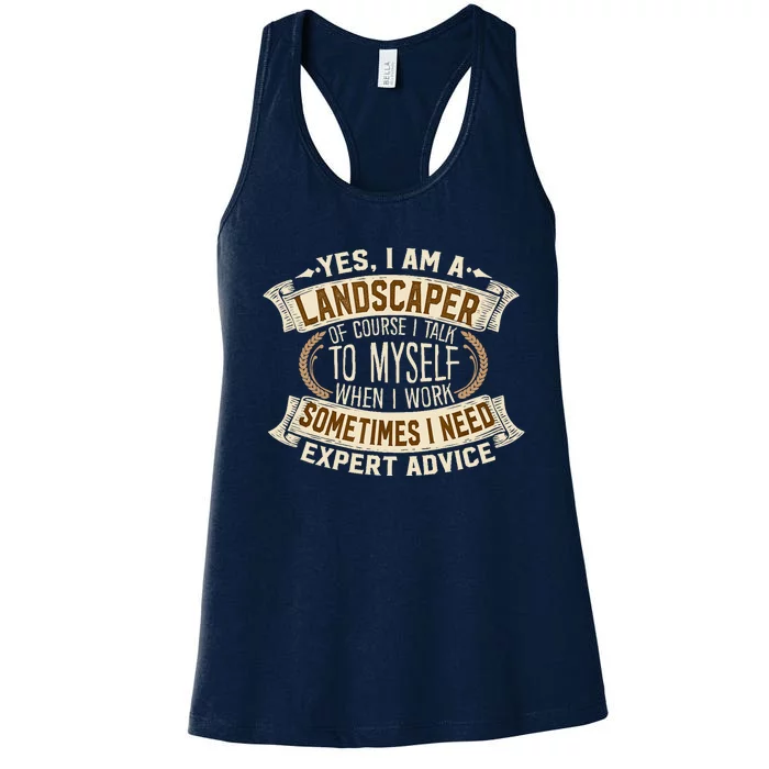 Landscaping I Gift I Outdoor I Funny Landscaper Women's Racerback Tank