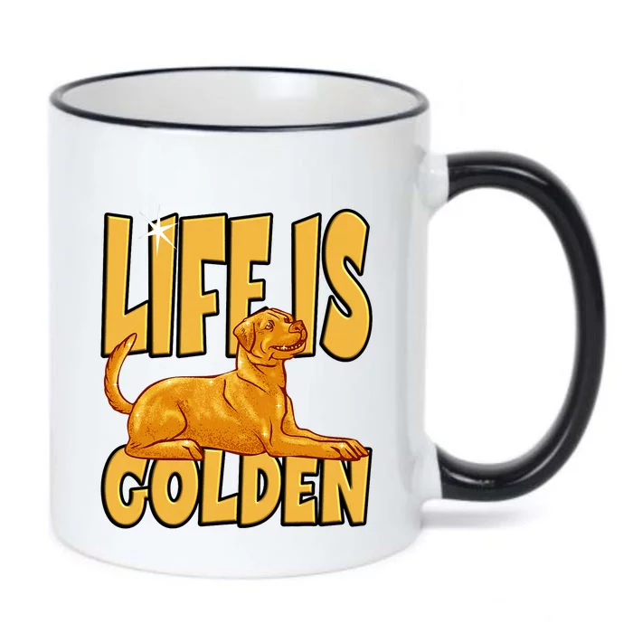 Life Is Golden For A Retriever Labrador Owner Black Color Changing Mug