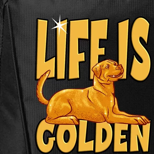 Life Is Golden For A Retriever Labrador Owner City Backpack