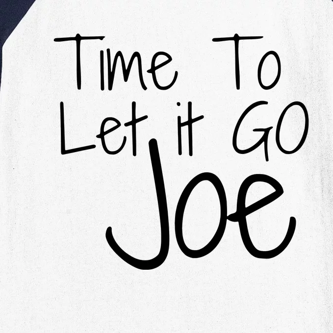 Let It Go Joe Baseball Sleeve Shirt