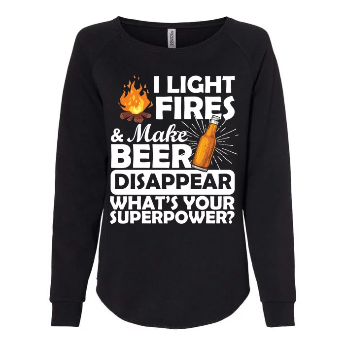 Light Fires Make Beer Disappear Superpower Womens California Wash Sweatshirt