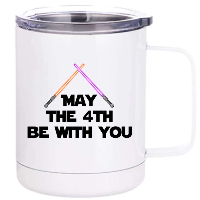 Lightsaber May The 4th Be With You Funny Front & Back 12oz Stainless Steel Tumbler Cup