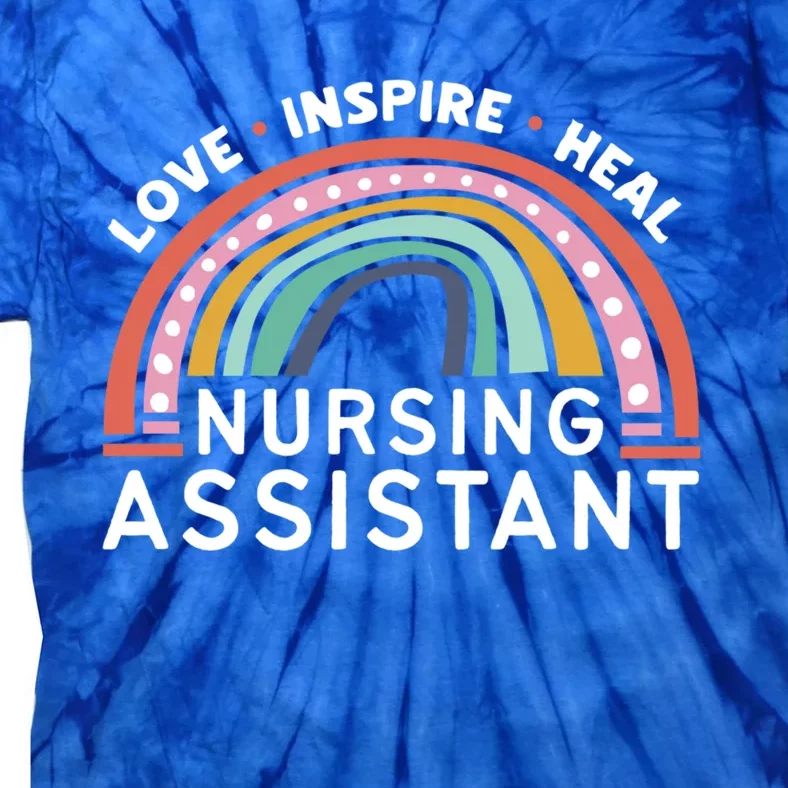 Love Inspire Heal Nursing Assistant Medicine Healthcare Gift Tie-Dye T-Shirt