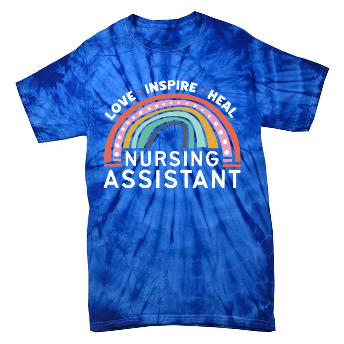 Love Inspire Heal Nursing Assistant Medicine Healthcare Gift Tie-Dye T-Shirt