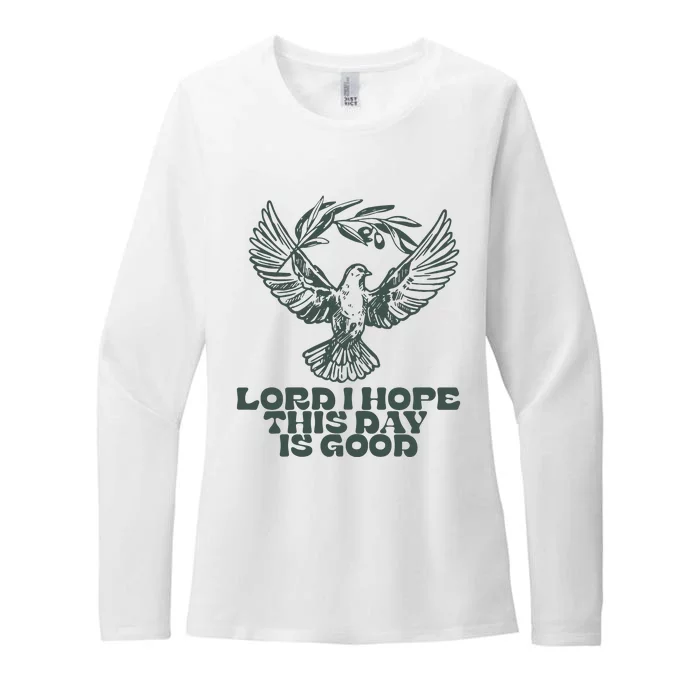 Lord I Hope Today Is Good Womens CVC Long Sleeve Shirt