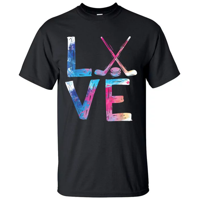 Love Ice Hockey Girls Hockey Gifts Womens Ice Hockey TShirt Tall T-Shirt