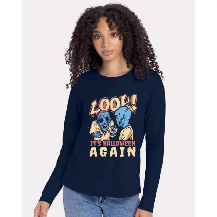 Look It's Halloween Again Womens Cotton Relaxed Long Sleeve T-Shirt