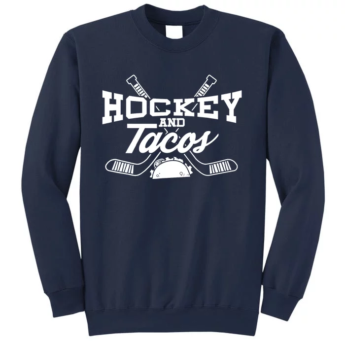 Love Ice Hockey Love Tacos Gift Design Idea Mexican Sweatshirt