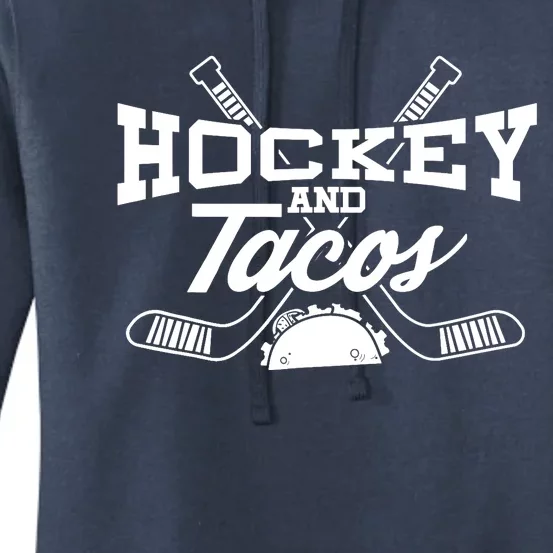 Love Ice Hockey Love Tacos Gift Design Idea Mexican Women's Pullover Hoodie