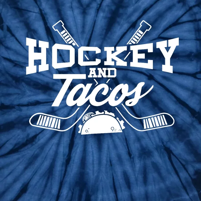 Love Ice Hockey Love Tacos Gift Design Idea Mexican Tie-Dye T-Shirt