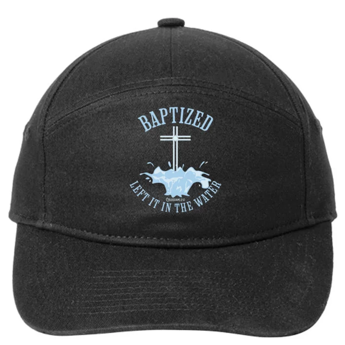 Left It In The Water Colossians 212 Baptized Christian 7-Panel Snapback Hat