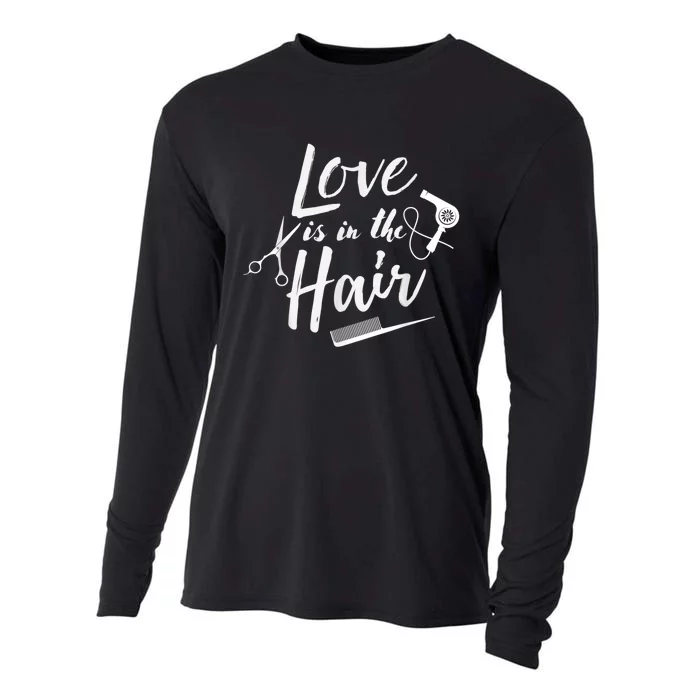 Love Is In The Hair Hairstylist, Hairdresser, Beautician Cooling Performance Long Sleeve Crew