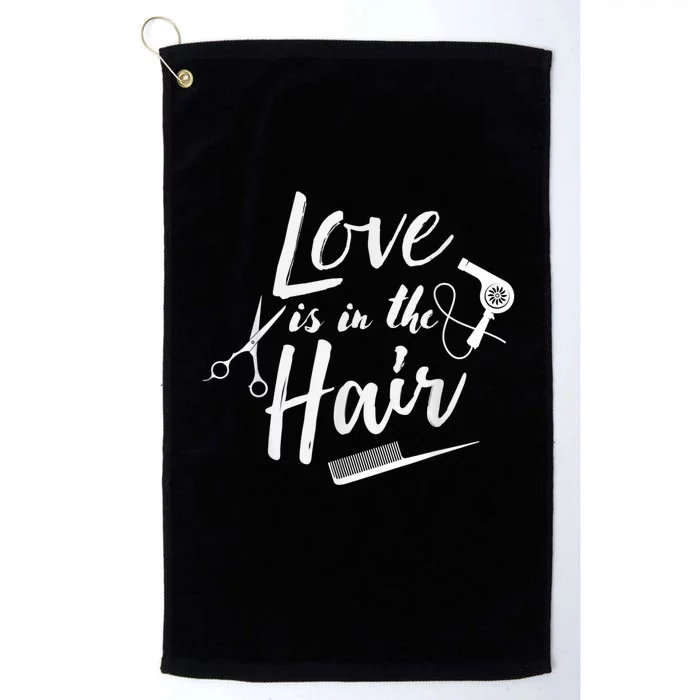 Love Is In The Hair Hairstylist, Hairdresser, Beautician Platinum Collection Golf Towel