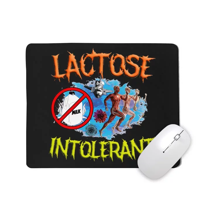 Lactose Intolerant Ironic Sarcastic Funny Humor Cringe Meme Mousepad