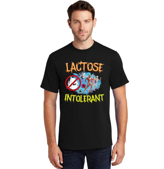 Lactose Intolerant Ironic Sarcastic Funny Humor Cringe Meme Tall T-Shirt