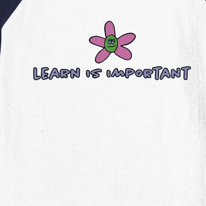 Learn Is Important Baseball Sleeve Shirt