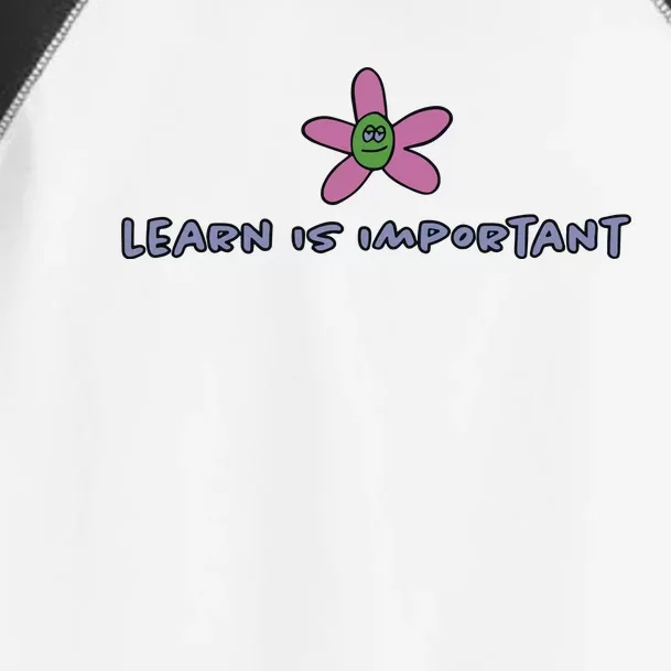 Learn Is Important Toddler Fine Jersey T-Shirt