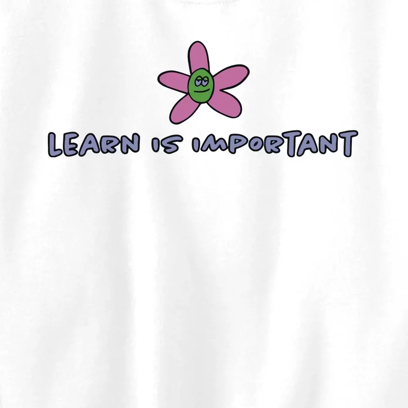 Learn Is Important Kids Sweatshirt