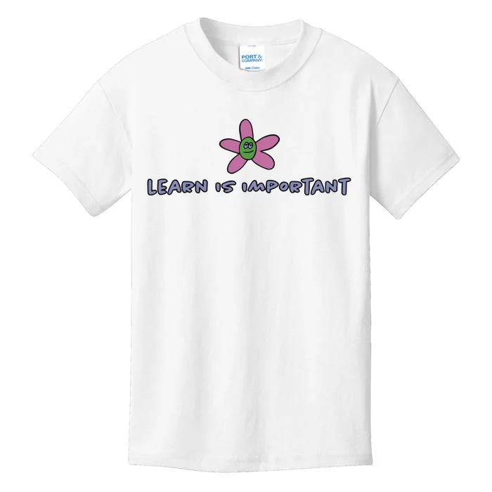 Learn Is Important Kids T-Shirt