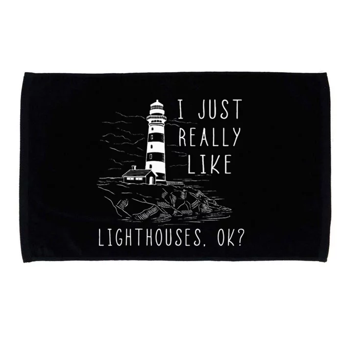 Lighthouse I Just Really Like Lighthouses Seaside Boating Microfiber Hand Towel